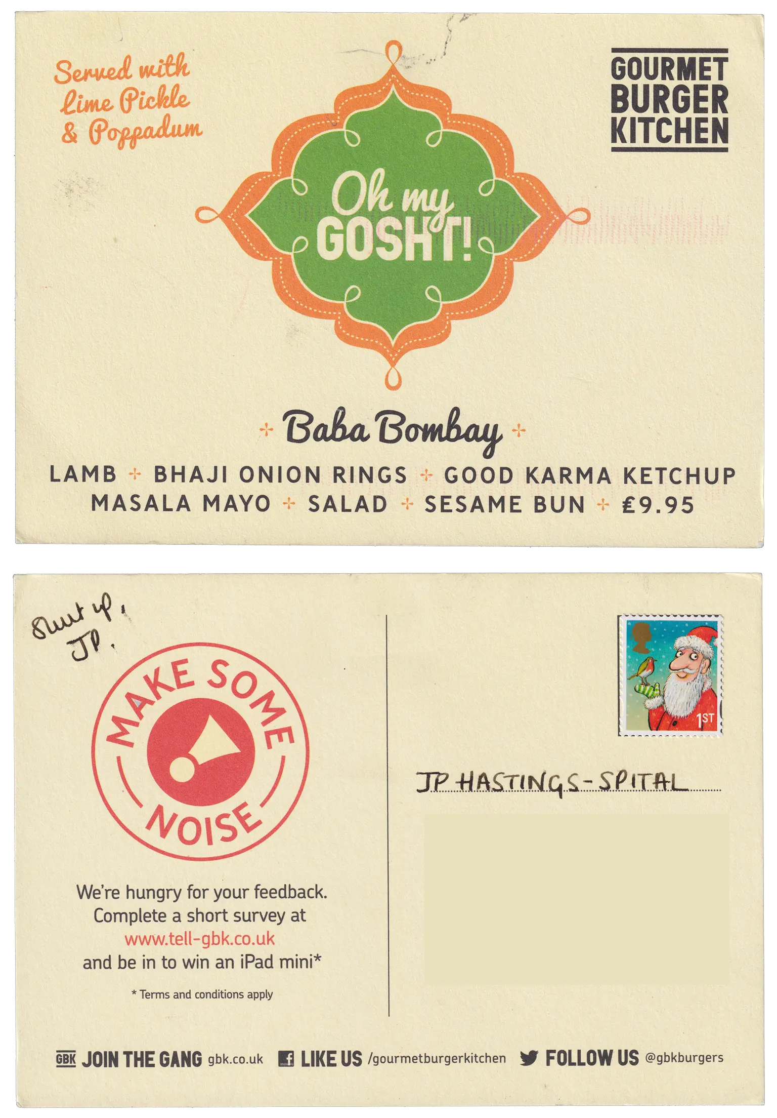 Both sides of a postcard. On the front: A sales postcard from the restaurant chain Gourmet Burger Kitchen, describing their "Oh my Gosht!" Indian themed lamb burgers. On the back: Shut up, JP.