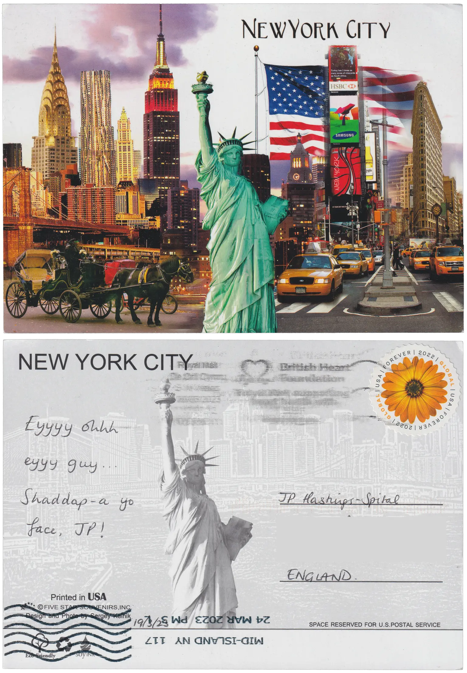 Both sides of a postcard. On the front: A collection of overlayed photos representing New York City, including the Statue of Liberty in the middle, the Chrysler & Empire State Buildings, and the Brooklyn Bridge on the left, and a street of yellow taxis and the US flag on the right. On the back: Eyyyy ohhh
eyyy guy…

Shaddap-a yo face, JP!
